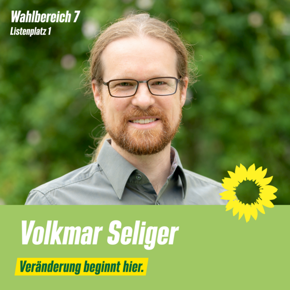 Volkmar Seliger, Wahlbereich 7, Listenplatz 1