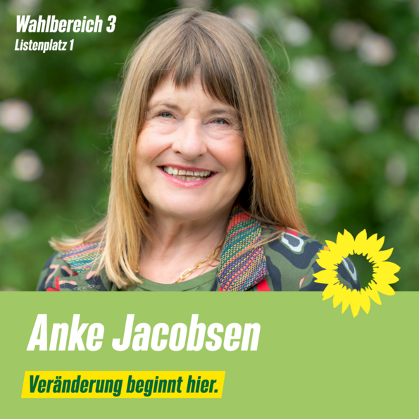 Anke Jacobsen, Wahlbereich 3, Listenplatz 1